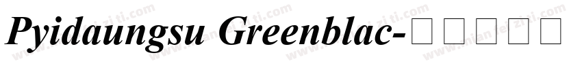 Pyidaungsu Greenblac字体转换